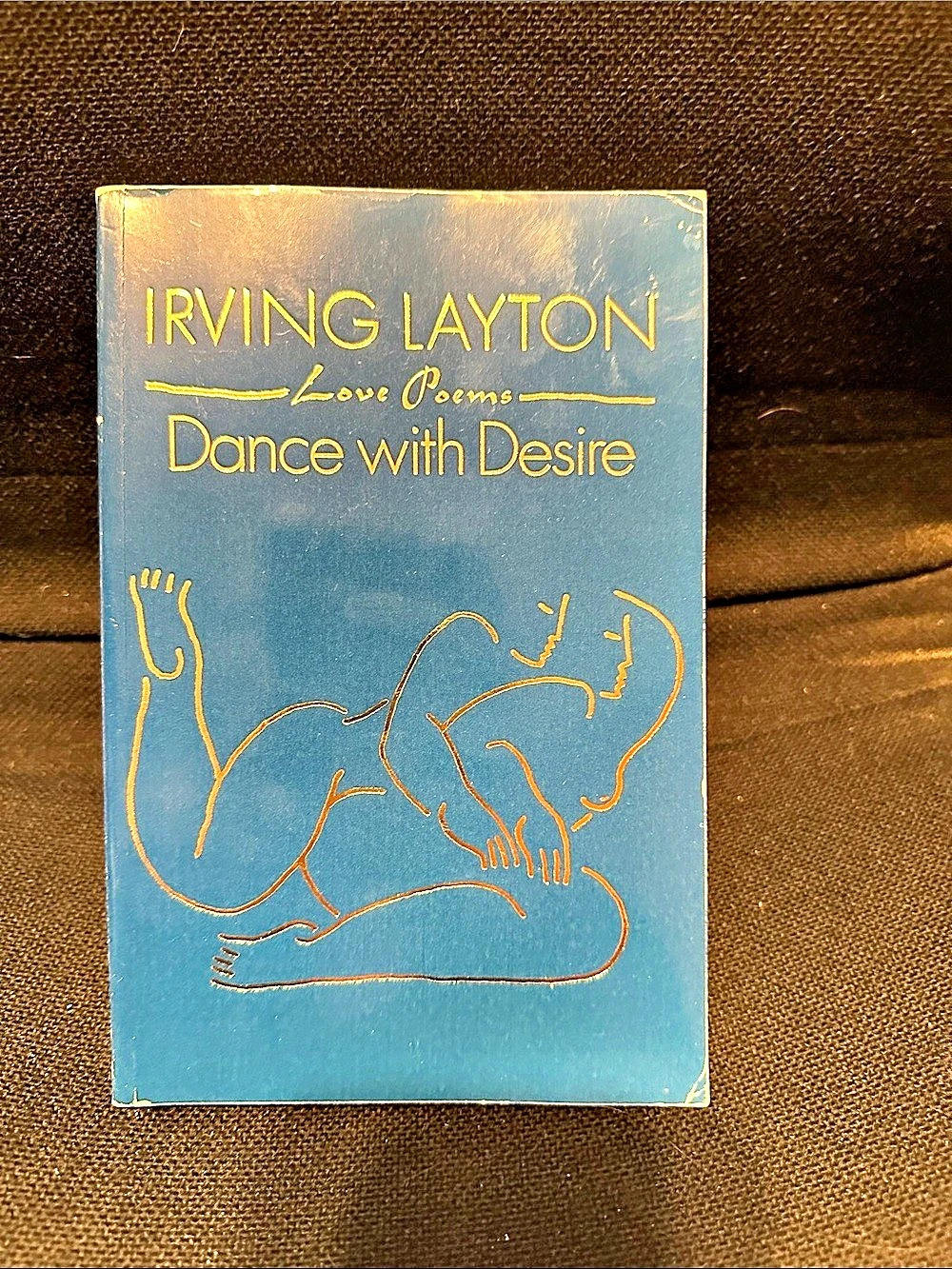 Irving Layton Dance with Desire Signed Poetry Book in Blue